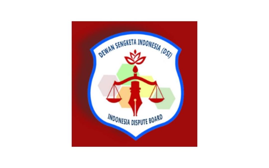 Jasa Mediator Non Hakim Bersertifikasi, Terregister di DSI (Dewan Sengketa Indonesia / Indonesia Dispute Board) Terakreditasi Mahkamah Agung RI Baik Litigasi maupun Non Litigasi